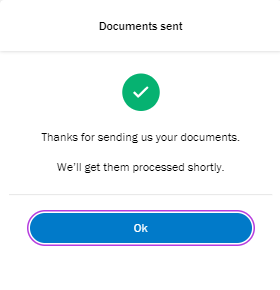 Screenshot in MyMSD showing documents have been sent and we'll get them processed shortly.